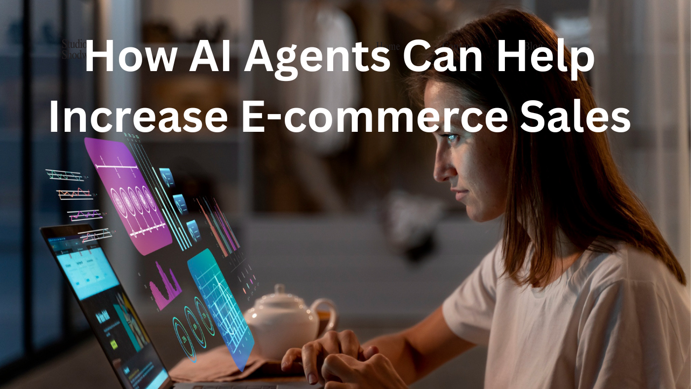 How AI Agents Can Help Increase E-commerce Sales